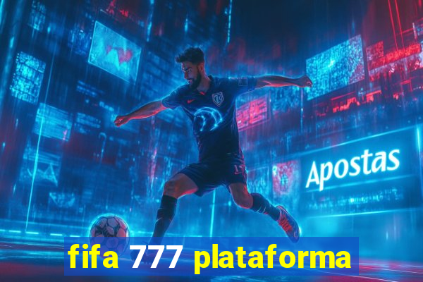 fifa 777 plataforma